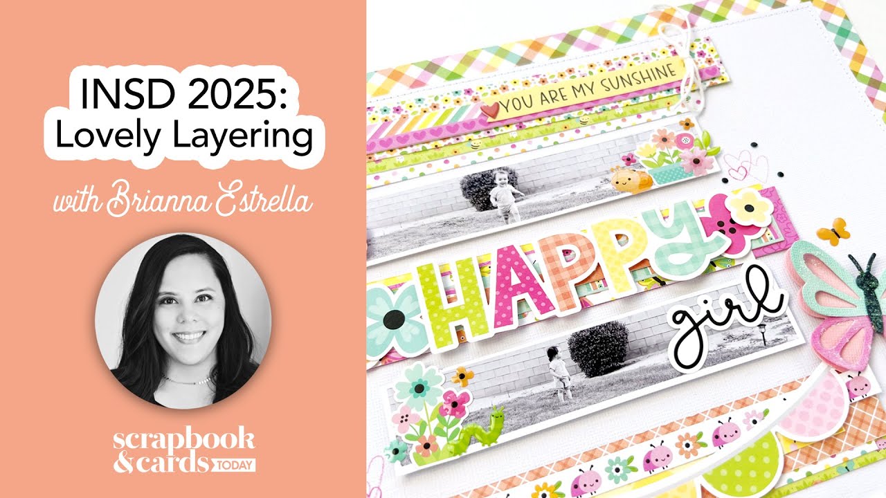 International Scrapbook Day 2025: Lovely Layers with Brianna Estrella & Doodlebug Design