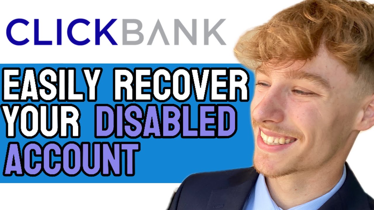*UPDATED* How to Recover Your Disabled ClickBank Account! (Full Guide) 2024