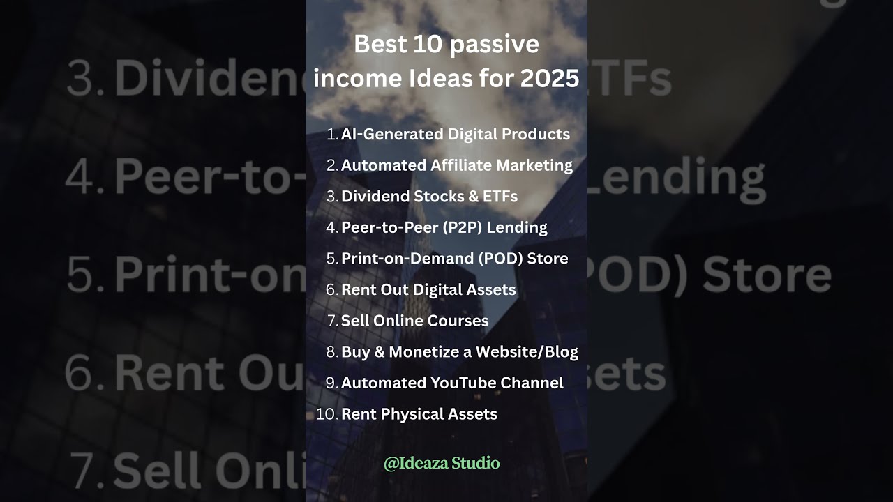 Best 10 passive income Ideas for 2025