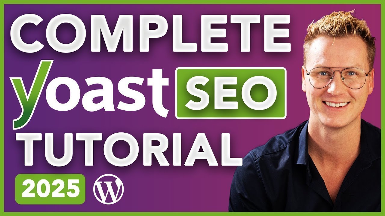 Complete Yoast SEO Tutorial For Beginners 2025