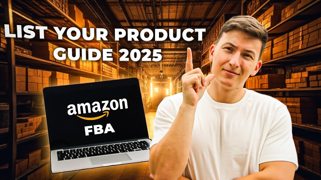 How to list a Product on Amazon FBA (Guide 2025)