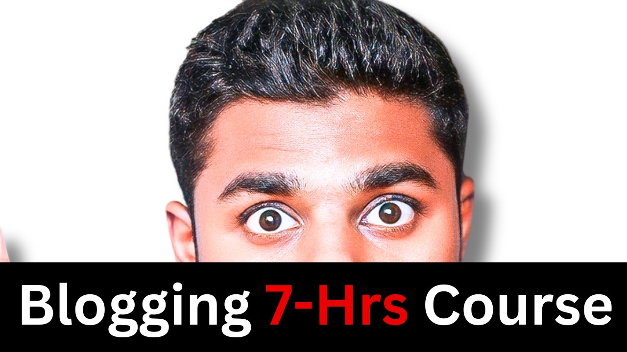 Google Blogging using AI in 2025 (7-Hrs FREE Course)