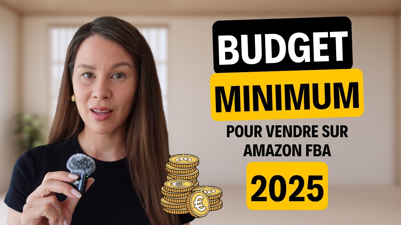 Budget MINIMUM pour se lancer sur Amazon FBA en 2025!