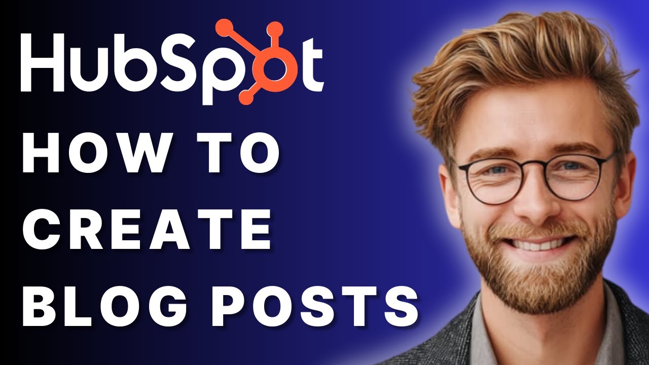 How to Create Blog Posts in HubSpot [2025 Guide]